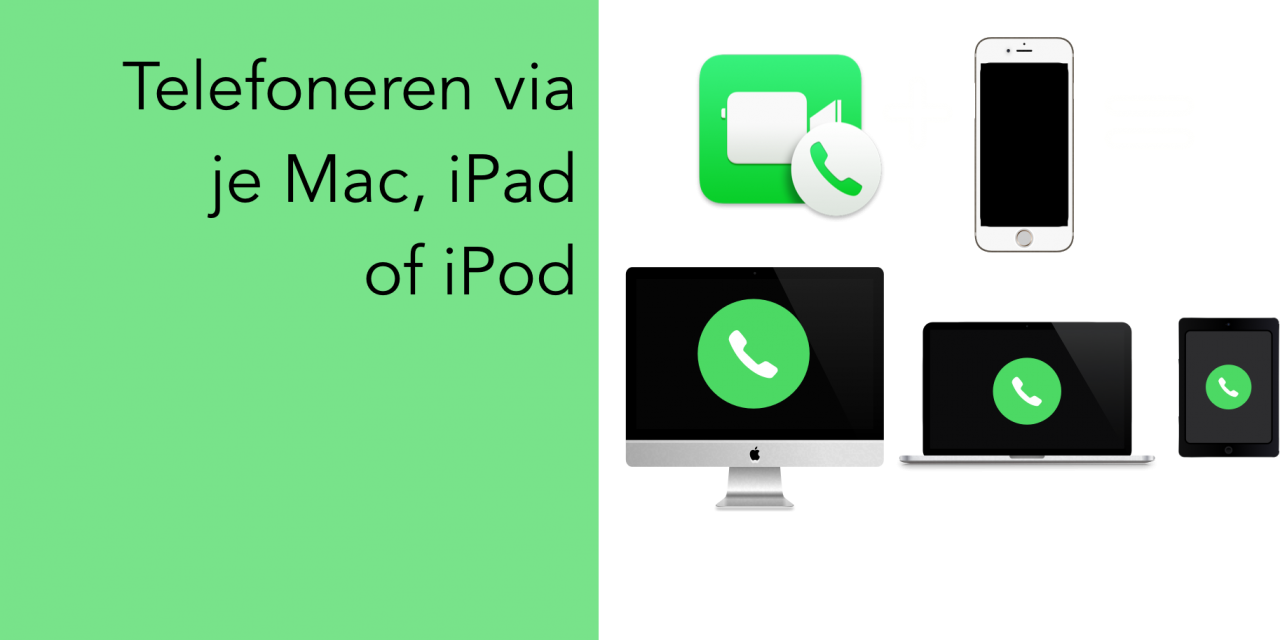 Telefoneren met Mac, iPad of iPod Touch