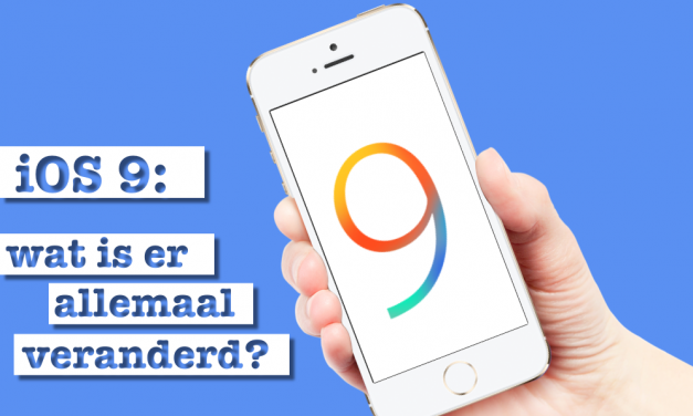 iOS 9 10 nieuwe functies