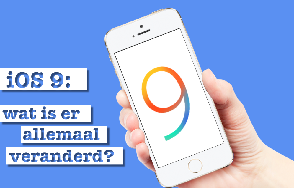 iOS 9 10 nieuwe functies