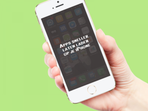 Apps sneller laten laden op je iPhone